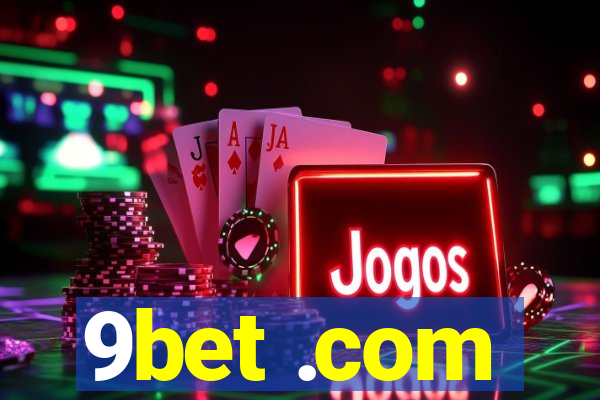 9bet .com